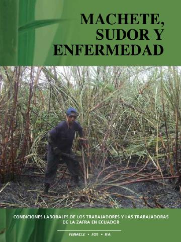 MACHETE, SUDOR Y ENFERMEDAD