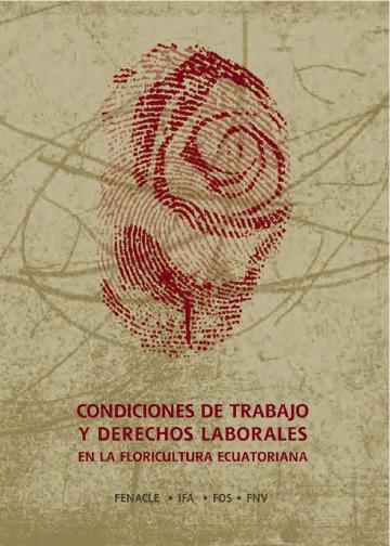 Condiciones de trabajo y derechos laborales en la floricultura ecuatoriana